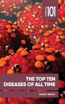 The Top Ten Diseases of All Time-9780776640600