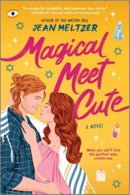 Magical Meet Cute : A Novel-9780778334415