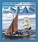 Ten of the Best Adventures on the Seas-9780778718741