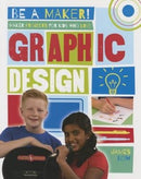 Maker Projects for Kids Who Love Graphic Design-9780778722625
