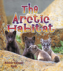 The Arctic Habitat-9780778729815