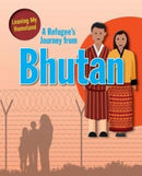 A Refugee s Journey from Bhutan-9780778746904