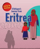 A Refugee s Journey from Eritrea-9780778746973
