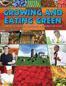 Growing and Eating Green : Careers in Farming  Producing  and Marketing Food-9780778748649