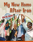 My New Home After Iran-9780778765011