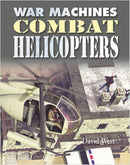 War Machines: Combat Helicopters