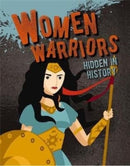 Women Warriors Hidden in History-9780778773085