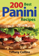 200 Best Panini Recipes-9780778802013