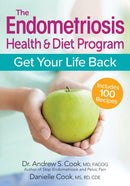The Endometriosis Health and Diet Program : Get Your Life Back-9780778805625