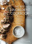 Best 3-Ingredient Cookbook : 100 Fast and Easy Recipes for Everyone-9780778806783