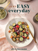 LIV B's Easy Everyday : 100 Sheet Pan, One Pot and 5-Ingredient Vegan Recipes-9780778806790