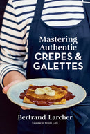 Mastering Authentic Crepes and Galettes-9780778807209
