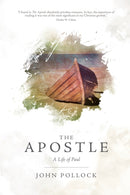 The Apostle : A Life of Paul-9780781405737