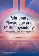 Pulmonary Physiology and Pathophysiology : An Integrated, Case-Based Approach-9780781767019