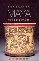 Dictionary of Maya Hieroglyphs-9780781808620