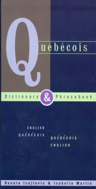Quebecois Dictionary & Phrasebook