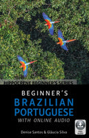 Beginner''s Brazilian Portuguese With Online Audio