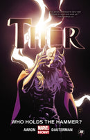 Thor Vol. 2: Who Holds the Hammer?-9780785197850