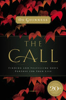 The Call : Finding and Fulfilling God's Purpose For Your Life-9780785220077