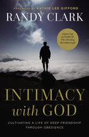 Intimacy with God : Cultivating a Life of Deep Friendship Through Obedience-9780785224334