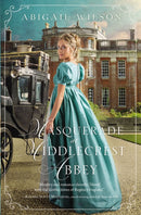 Masquerade at Middlecrest Abbey : A Regency Romance-9780785233077