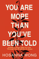 You Are More Than You''ve Been Told