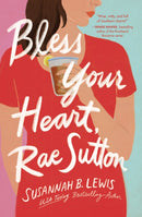 Bless Your Heart, Rae Sutton-9780785248200