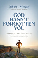 God Hasn''t Forgotten You