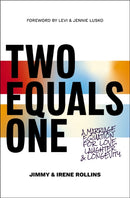 Two Equals One : A Marriage Equation for Love, Laughter, and Longevity-9780785289838