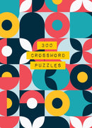 300 Crossword Puzzles : Volume 5-9780785840114