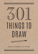 301 Things to Draw - Second Edition : Creative Prompts to Inspire Volume 29-9780785840367