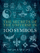The Secrets of the Universe in 100 Symbols-9780785841425