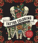 Tattoo Coloring : From Pin-Ups and Roses to Sailors and Skulls - More Than 100 Pages to Color-9780785843313