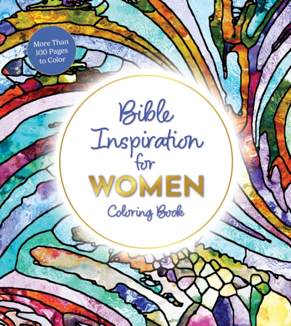 Bible Inspiration for Women Coloring Book : More Than 100 Pages to Color-9780785843399