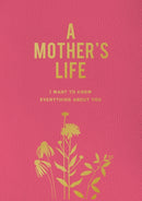 A Mother's Life : I Want To Know Everything About You-9780785844228