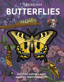 Inside Out Butterfly : Discover Nature's Most Amazing Transformation-9780785844754
