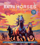 Beautiful Horses Coloring Book : Color Your Favorites, from Wild Ponies to Magnificent Clydesdales-9780785845294