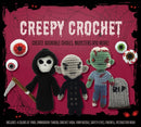 Creepy Crochet Kit : Create Adorable Ghouls, Monsters and More! Includes: 4 Colors of Yarn, Embroidery Thread, Crochet Hook, Yarn Needle, Safety Eyes, Fiberfill, Instruction Book-9780785845591
