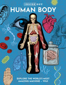 Inside Out Human Body : Explore the World's Most Amazing Machine - You!-9780785845799