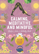 Calming, Meditative and Mindful Sticker, Color & Activity Book : Over 500 Beautiful Stickers-9780785846291
