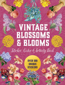 Vintage Blossoms and Blooms Sticker, Color & Activity Book : Over 500 Unique Stickers-9780785846307