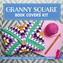 Granny Square Book Covers Kit : Crochet 10 Colorful Book Jackets and Covers - Includes: Instruction Book, 4 Colors of Yarn, Crochet Hook, Yarn Needle-9780785846376
