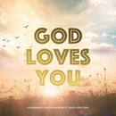 God Loves You : Celebrate God's Perfect Love for You-9780785846543