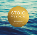 Stoic Wisdom : Quotes, Affirmation, and Inspiration for a Well-Lived Life-9780785846567