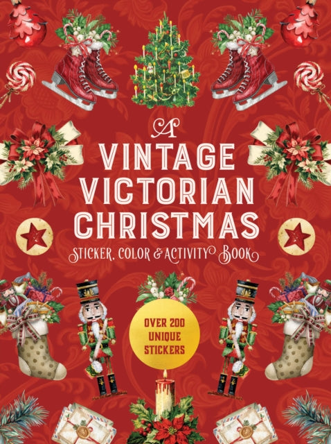 A Vintage Victorian Christmas Sticker, Color & Activity Book