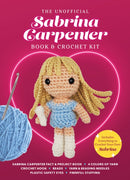 The Unofficial Sabrina Carpenter Book and Crochet Kit : Includes Everything to Crochet Your Own Sabrina - Sabrina Carpenter Fact & Project Book, 4 Colors of Yarn, Crochet Hook, Beads, Yarn & Beading N-9780785847441