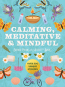 Calming, Meditative and Mindful Sticker, Color and Activity Book : Over 200 Unique Stickers-9780785848059
