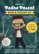 Unofficial Pedro Pascal Book and Crochet Kit : Includes Everything to Crochet Your Own Pedro - Pedro Pascal Fact & Project Book, 5 Colors of Yarn, Crochet Hook, Yarn & Beading Needles, Wire, Embroider-9780785849070