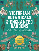 Victorian Botanicals & Enchanted Gardens Sticker, Color & Activity Book