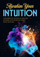 Awaken Your Intuition